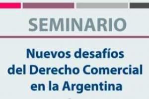 Nuevos desaf�os del Derecho Comercial en la Argentina